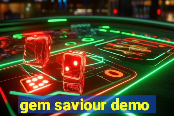 gem saviour demo